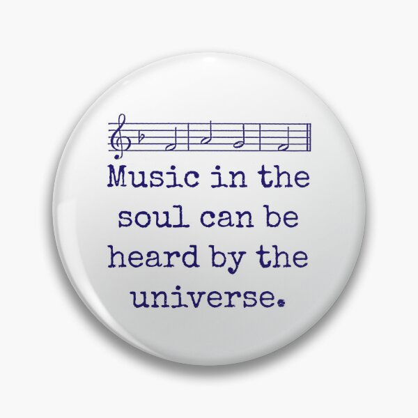 Item preview, Music In The Soul Can Be Heard - Music Quote  designed and sold by CrankyOldDude.