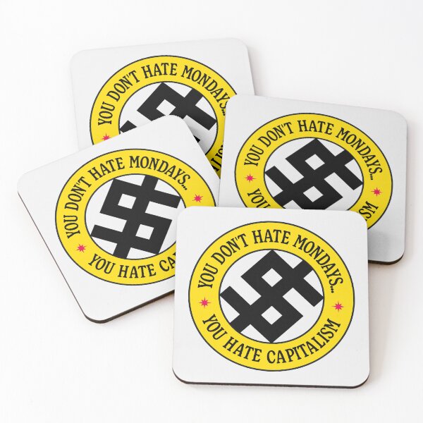 Item preview, You Don't Hate Monday, You Hate Capitalism designed and sold by Picket Club.