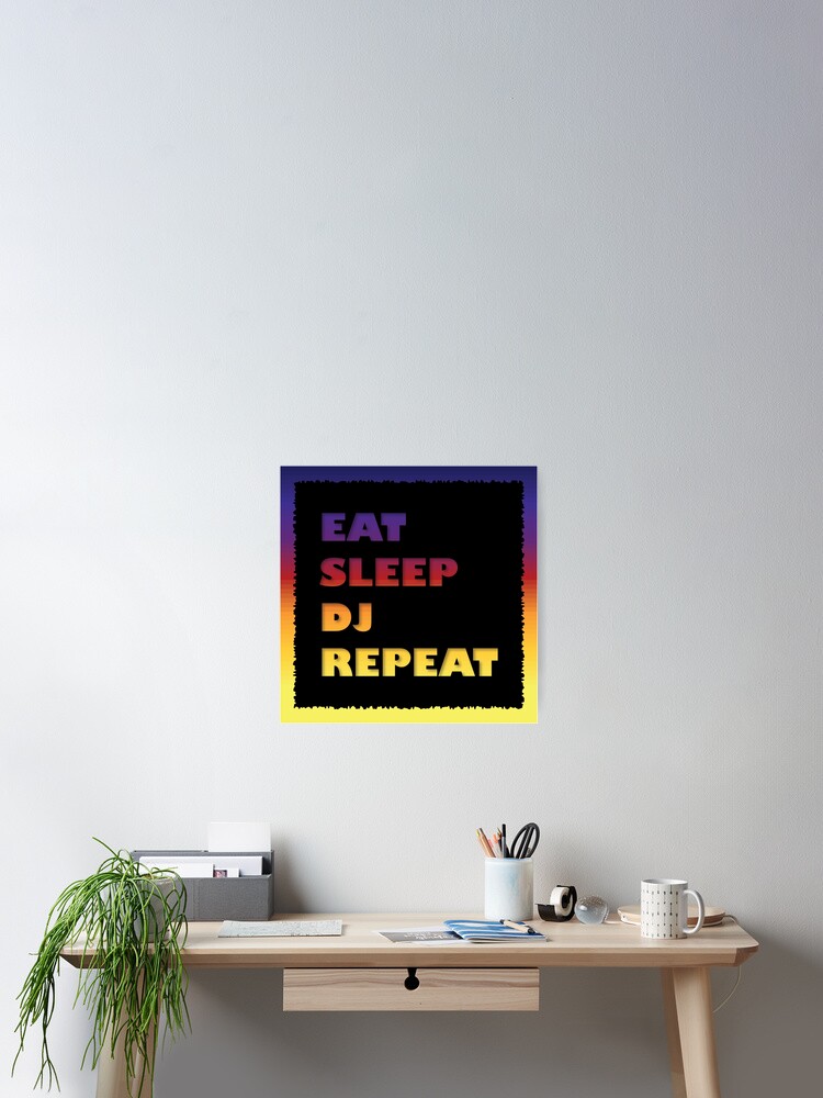 Eat Sleep Dj Repeat Disc Jockey Gift T-Shirt