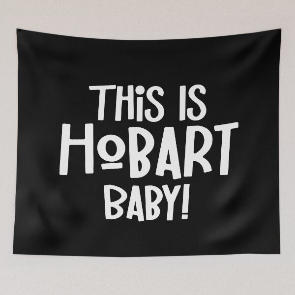 Item preview, This Is Hobart Baby Tasmania Australia Capital City designed and sold by Legit Hooligan.