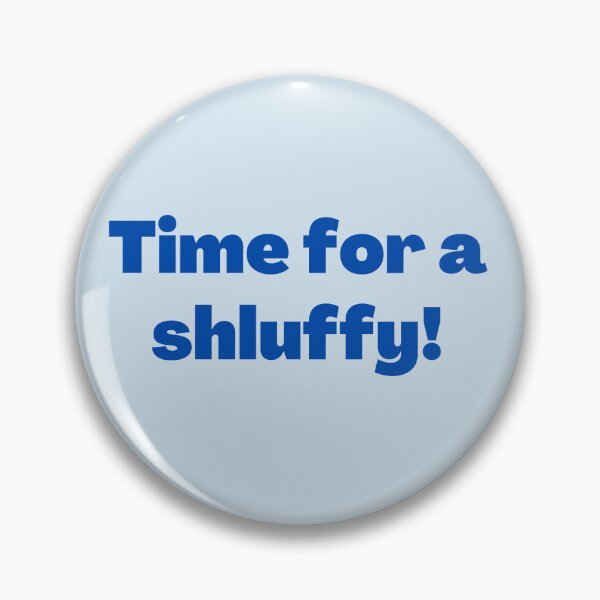 Item preview, Yiddish Time for a Shluffy designed and sold by NJGDesigns.