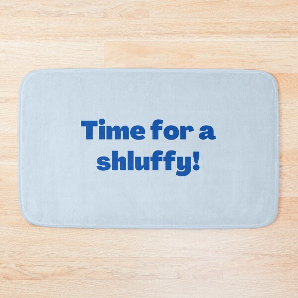 Item preview, Yiddish Time for a Shluffy designed and sold by NJGDesigns.