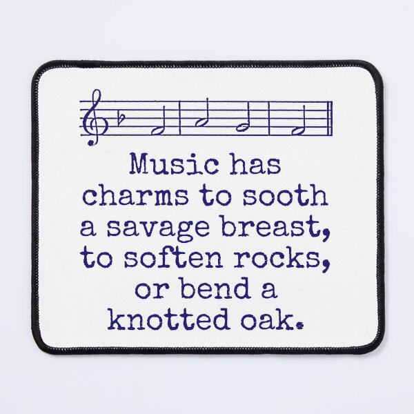 Item preview, Music Has Charms To Sooth - Music Quote  designed and sold by CrankyOldDude.