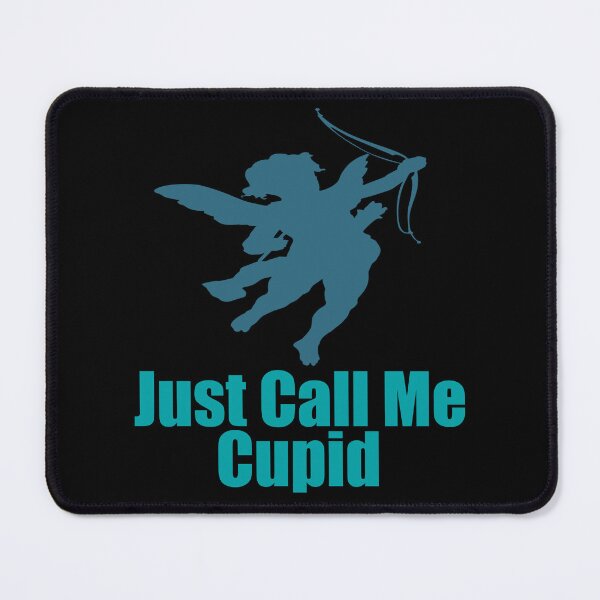 Item preview, Just Call Me Cupid designed and sold by Uvogin2099.