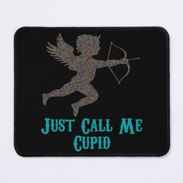 Item preview, Just Call Me Cupid designed and sold by Uvogin2099.