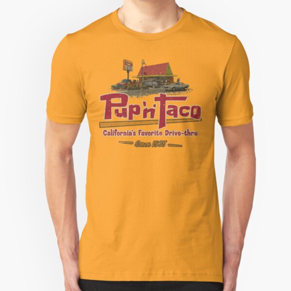Pup 'N' Taco California Drive Thru Slim Fit T-Shirt