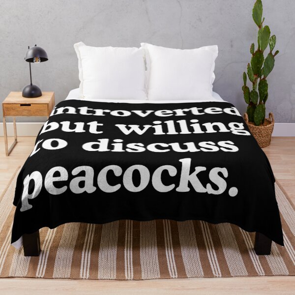Item preview, Introverted But Willing To Discuss Peacocks Peacock Lover Humor designed and sold by allysmar.
