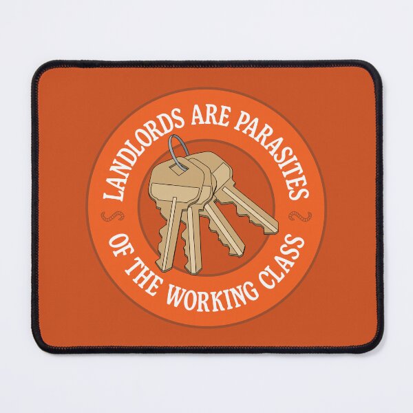 Item preview, Landlords Are Parasites Of The Working Class designed and sold by Picket Club.