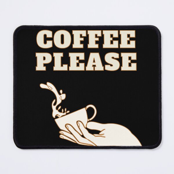 Item preview, Coffee Please designed and sold by Past-Midnight.