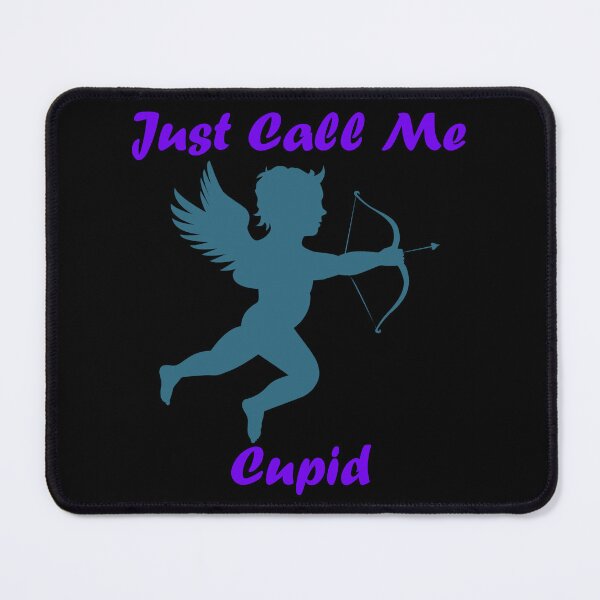 Item preview, Just Call Me Cupid designed and sold by Uvogin2099.