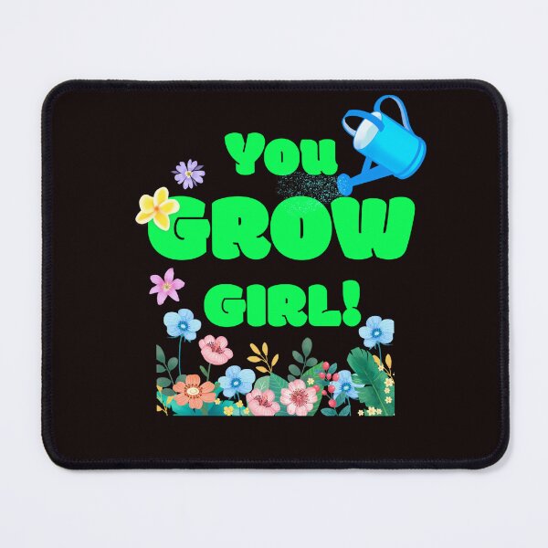 Item preview, You Grow Girl designed and sold by THEBARNCATSFARM.