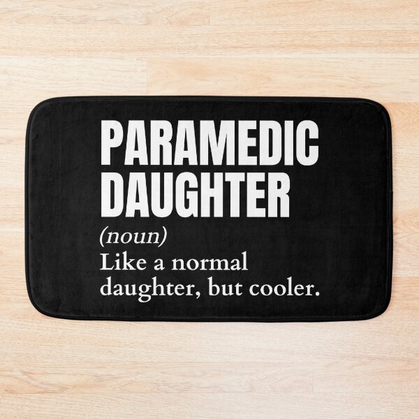 Item preview, Funny Paramedic Daughter Definition designed and sold by EndlessFreedom.