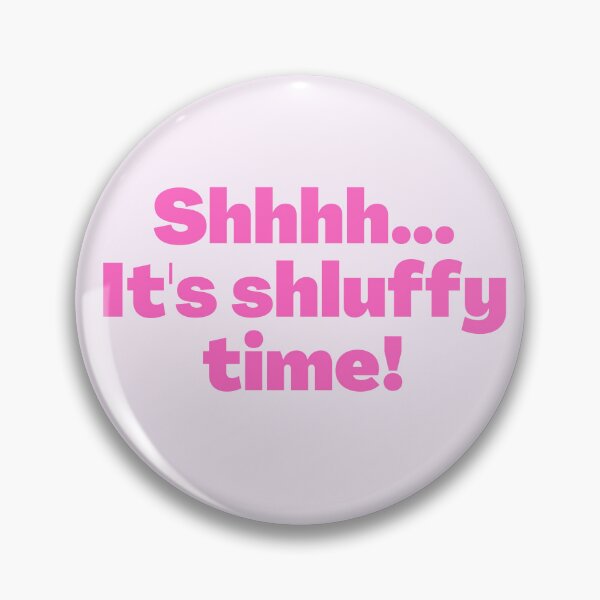 Item preview, Yiddish Saying Shhhh It's Shluffy Time designed and sold by NJGDesigns.