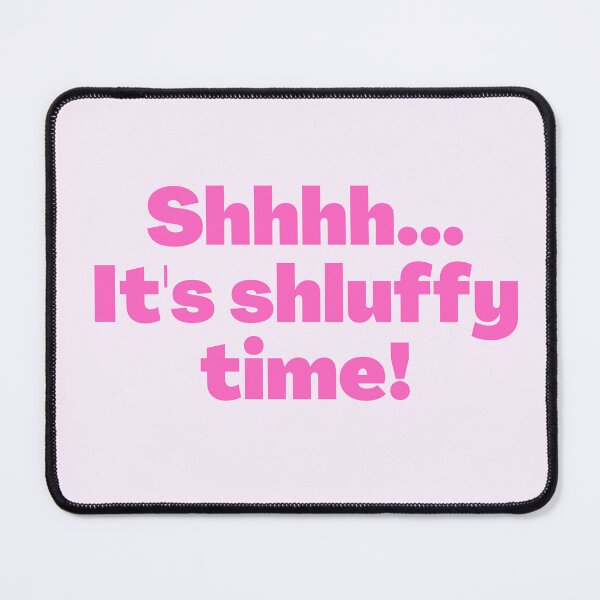 Item preview, Yiddish Saying Shhhh It's Shluffy Time designed and sold by NJGDesigns.