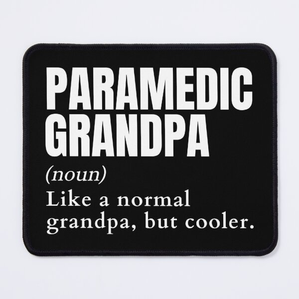 Item preview, Funny Paramedic Grandpa Definition designed and sold by EndlessFreedom.