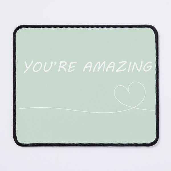 Item preview, Cute "You're amazing" Mint Aesthetic designed and sold by GoodJobLola.