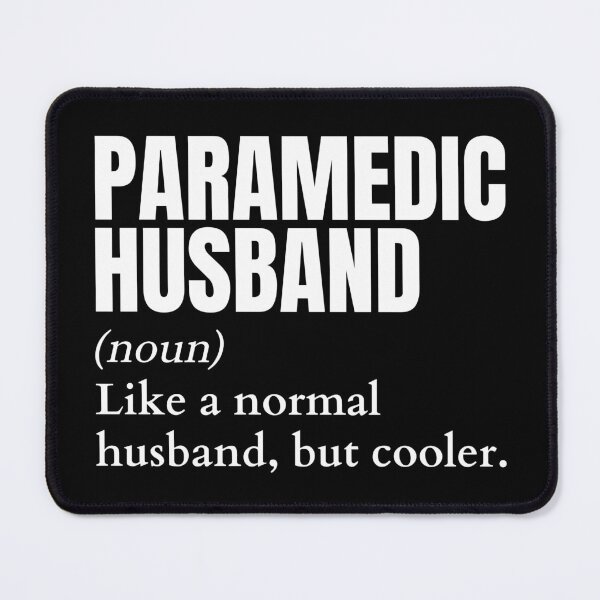 Item preview, Funny Paramedic Husband Definition designed and sold by EndlessFreedom.