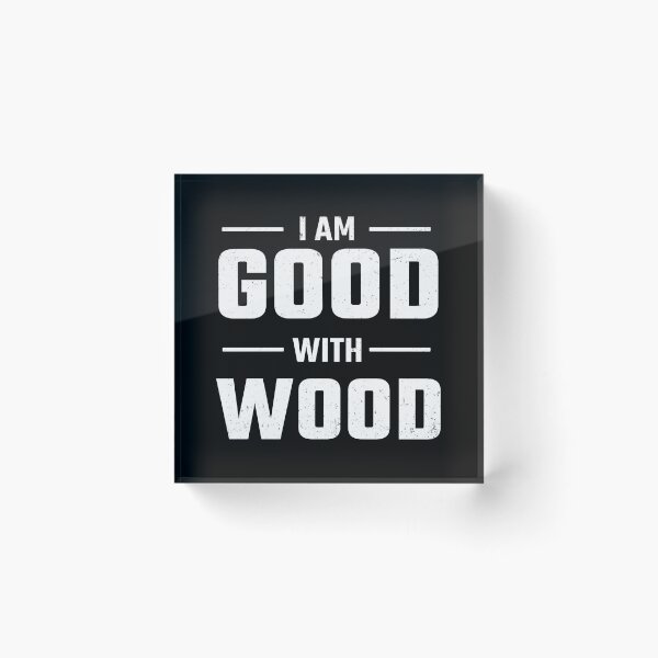 Item preview, funny woodworking quote woodworking quotes designed and sold by WangsArt.