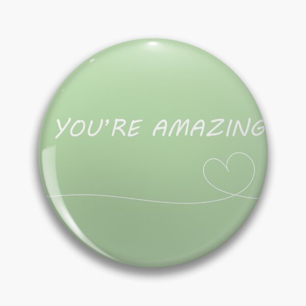 Item preview, Cute "You're amazing" Green Aesthetic designed and sold by GoodJobLola.