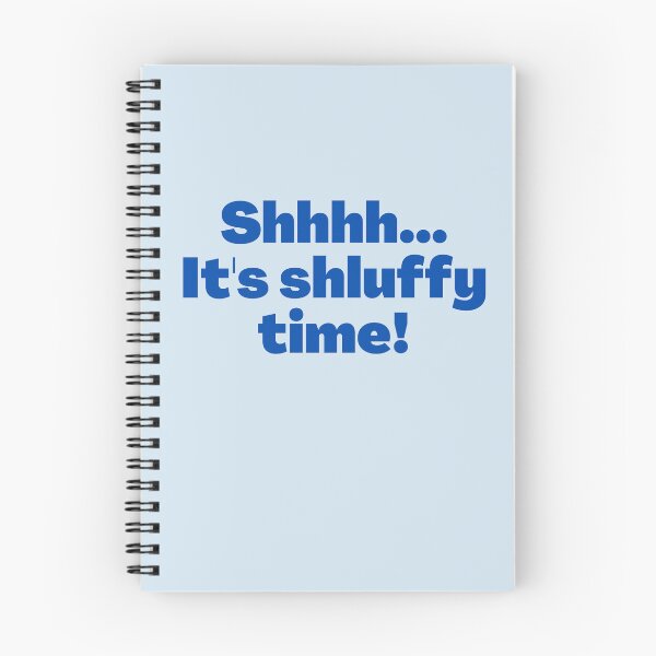 Item preview, Yiddish Saying Shhhh It's Shluffy Time blue designed and sold by NJGDesigns.