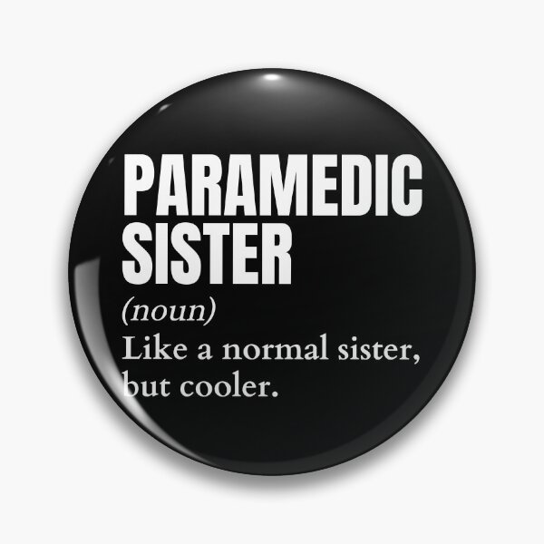 Item preview, Funny Paramedic Sister Definition designed and sold by EndlessFreedom.