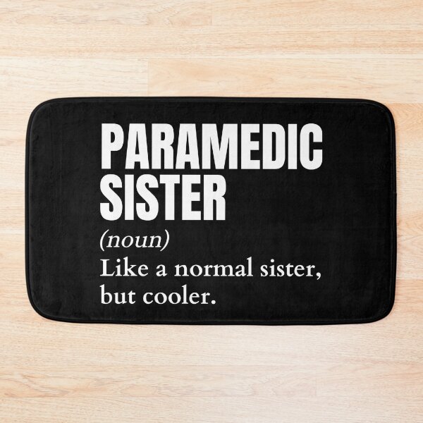 Item preview, Funny Paramedic Sister Definition designed and sold by EndlessFreedom.
