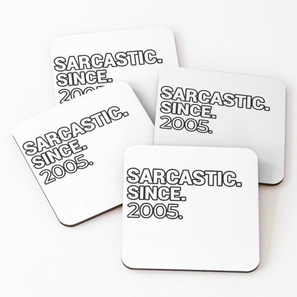 Item preview, Sarcastic Since 2005 - Funny & Witty designed and sold by CheeseBlueprint.