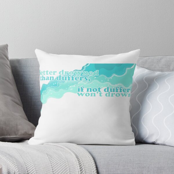 Item preview, Swallows and Amazons - Better Drowned Than Duffers, If Not Duffers Won't Drown designed and sold by ChapterAndMirth.