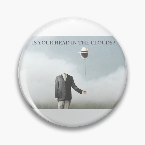 Item preview, Is your head constantly in the clouds designed and sold by ThundRDownunder.