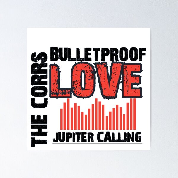 Item preview, The Corrs- Bulletproof love  designed and sold by AissTee.