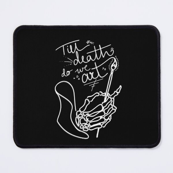 Item preview, Till death do we art designed and sold by Chaotic Cryptid.