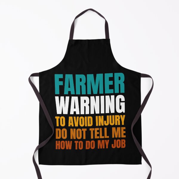 Item preview, Farmer Warning to Avoid Injury Do Not Tell Me How to Do My Job designed and sold by Crafty-Mornings.