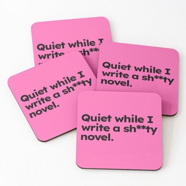 Item preview, Quiet while I write a shitty novel. designed and sold by ShirtProse.