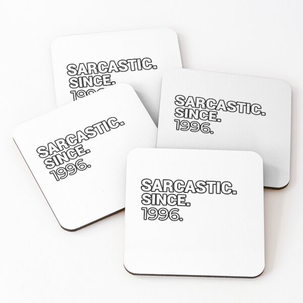 Item preview, Sarcastic Since 1996 - Funny & Witty designed and sold by CheeseBlueprint.