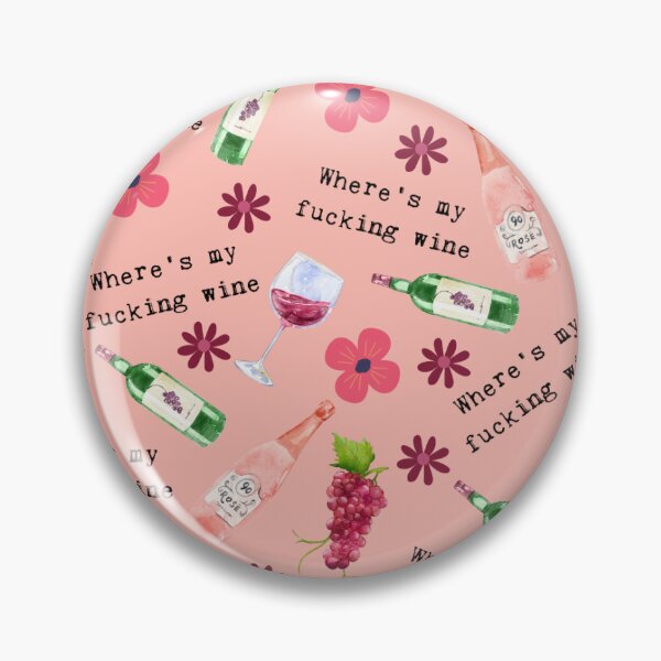 Item preview, Where's my Fucking Wine designed and sold by mrshannah.