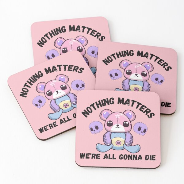 Item preview, Nothing Matters We're All Gonna Die - Pastel Goth Dark Humor Soft Goth designed and sold by KC Designers.