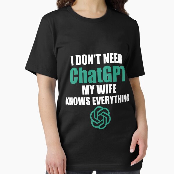 Item preview, i don't need chatgpt my wife knows everything designed and sold by Bright-Store.