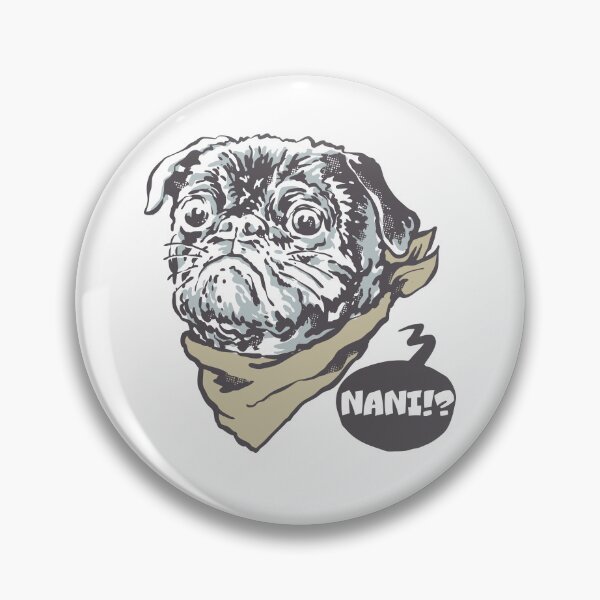 Item preview, NANI!? Pug designed and sold by mojienius.