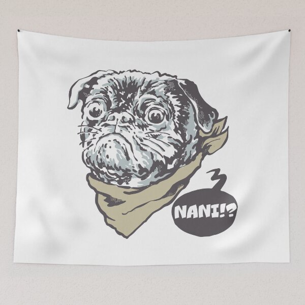 Item preview, NANI!? Pug designed and sold by mojienius.