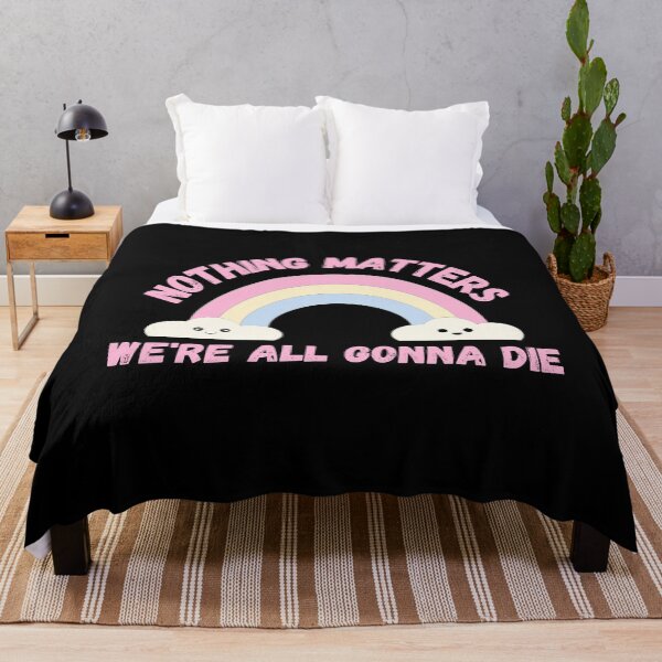 Item preview, Nothing Matters We're All Gonna Die - Pastel Goth Dark Humor Soft Goth designed and sold by KC Designers.