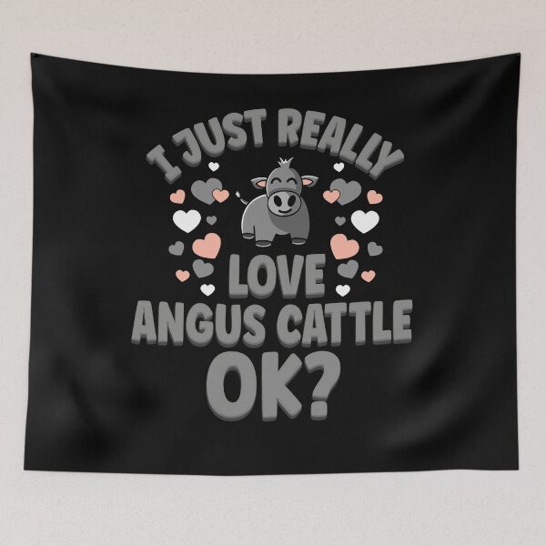 Item preview, I Just Really Love Angus Cattle OK? designed and sold by eternallygifted.