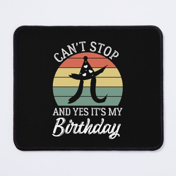 Item preview, Can't Stop Won't Stop And yes It's My Birthday designed and sold by chetan786.
