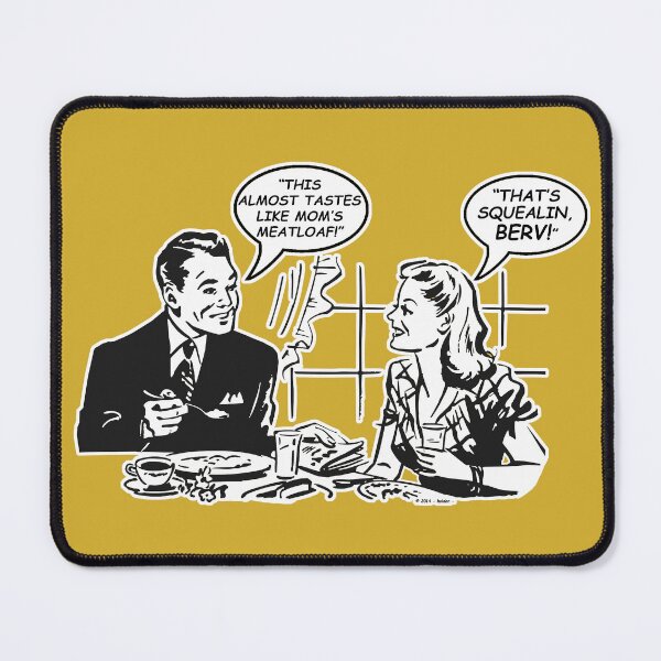 Item preview, THAT'S SQUEALIN, BERV! #7 (DINNER WITH BERV -DARK) © 2014 - holden - designed and sold by cousinbessie.