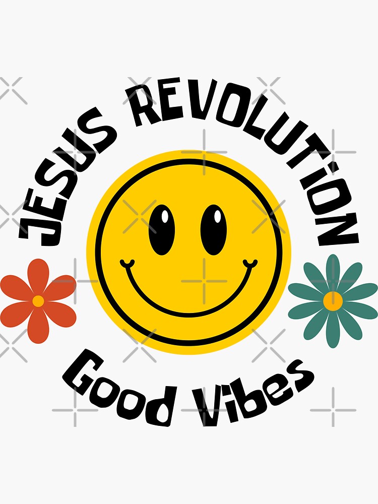 "jesus revolution good vibes" Sticker for Sale by miyagifactory Redbubble
