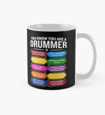 You're A Drummer If Funny Drum Quote Top 10 Signs Classic Mug