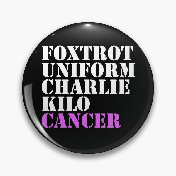 Item preview, Foxtrot Uniform Charlie Kilo Cancer Fuck Breast Cancer Gear designed and sold by DynamicDesign.