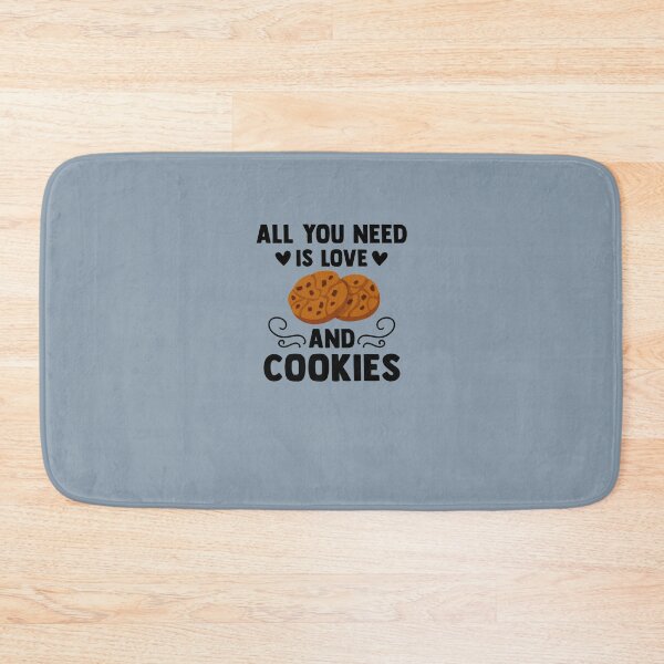 Item preview, All You Need Is Love And Cookies  designed and sold by Williamass.