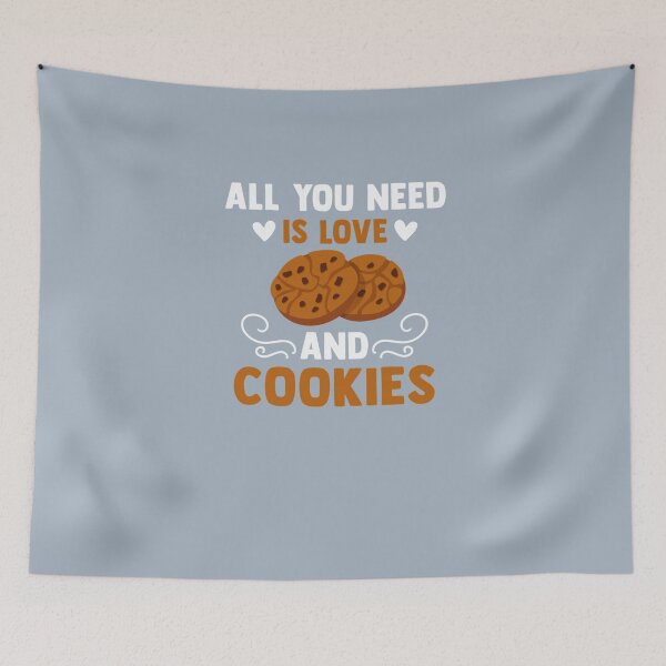 Item preview, All You Need Is Love And Cookies  designed and sold by Williamass.