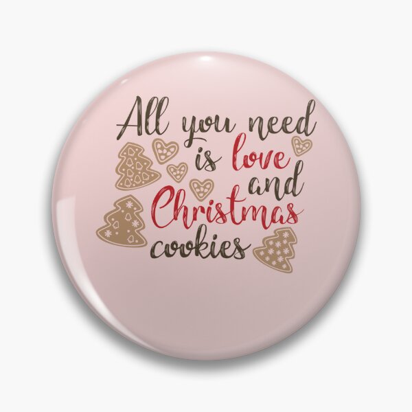 Item preview, All you need is love and Christmas cookies  designed and sold by Williamass.