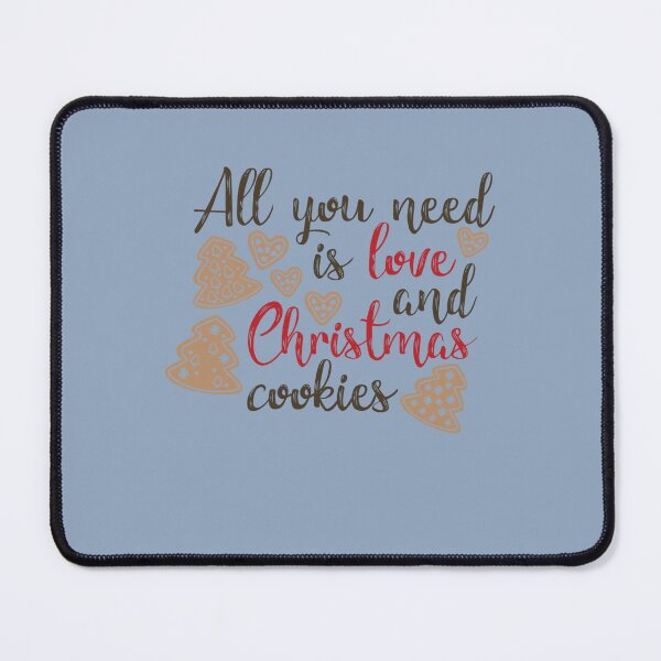 Item preview, All you need is love and Christmas cookies designed and sold by Williamass.